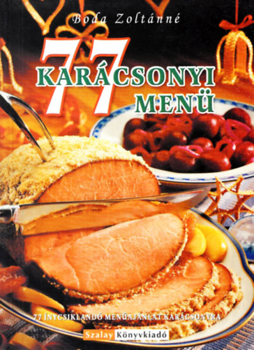 Boda Zoltnn - 77 karcsonyi men
