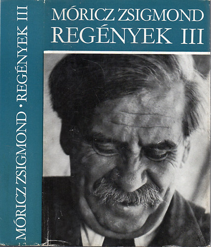M�ricz Zsigmond - Reg�nyek III. - Forr� mez�k-Forr a bor-Rokonok