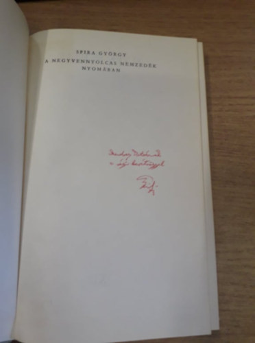 Spira Gyrgy - A negyvennyolcas nemzedk nyomban