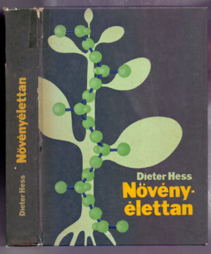 Dieter Hess - N�v�ny�lettan - Az anyagcsere �s a fejl�d�s molekul�ris �s biok�miai-fiziol�giai alapjai