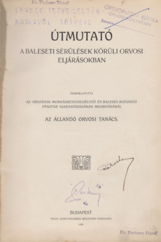 Útmutató a baleseti sérülések körüli orvosi eljárásokban
