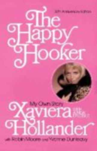Xaviera Hollander - The Happy Hooker - My Own Story