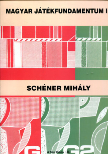 Schner Mihly - Magyar jtkfundamentum II.