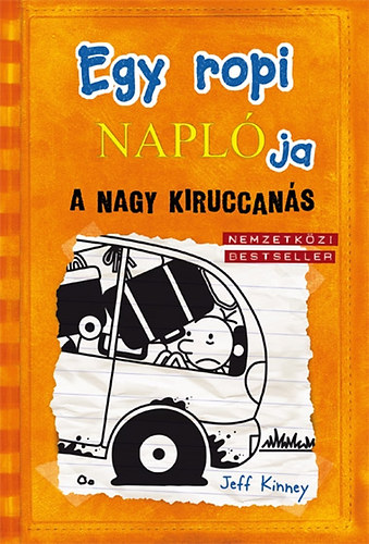 Jeff Kinney - Egy ropi naplja 9. - A nagy kiruccans