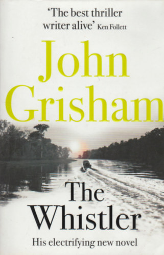 John Grisham - The Whistler