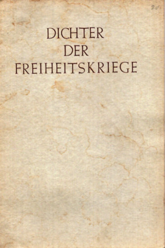 Nincs feltüntetve - Dichter Der Freiheitskriege (1935)