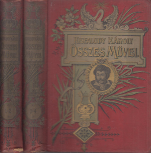 Horvth Cyrill  (szerk.) - Kisfaludy Kroly sszes mvei I-IV. (kt ktetben)
