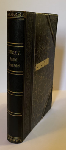 Csernoch János Dr. - Simor János szent beszédei