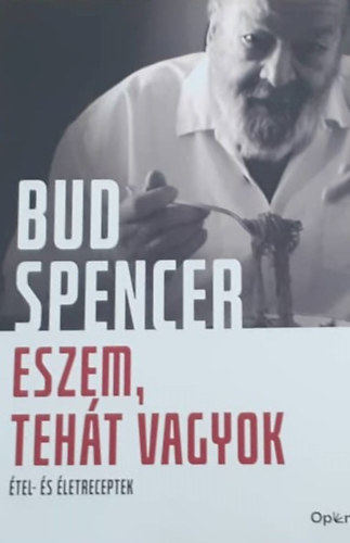 Bud Spencer - Eszem, teht vagyok