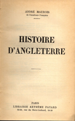 André Maurois - Histoire D angleterre