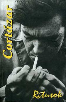 Julio Cortázar - Rítusok