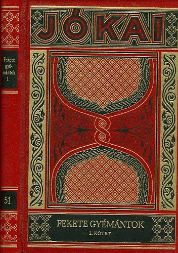 Jókai Mór - Fekete gyémántok I.