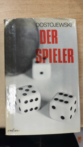F. M. Dostojewski - Der Spieler (Roman)