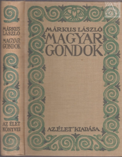 Mrkus Lszl - Magyar gondok