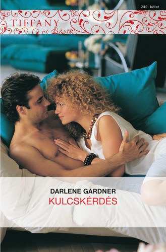 Darlene Gardner - Tiffany 242. (Kulcskérdés)