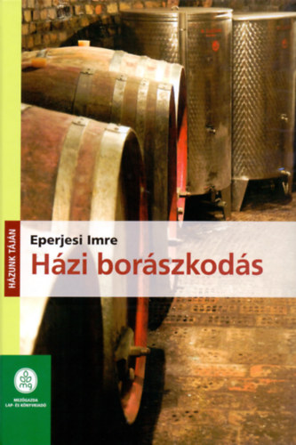 Eperjesi Imre - Hzi borszkods