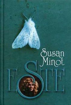 Susan Minot - Este