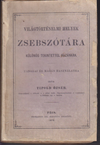 Tipold �zs�b - Vil�gt�rt�nelmi helyek zsebsz�t�ra