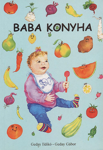 Geday Ildik-Geday Gbor - Baba konyha