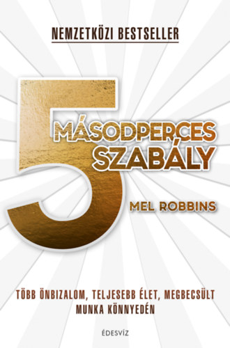 Mel Robbins - 5 msodperces szably