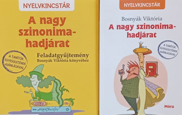 Cs�jin� Kn�zics Anik� Bosny�k Vikt�ria - A nagy szinonima-hadj�rat + A nagy szinonima-hadj�rat - feladatgy�jtem�ny (2 m�)