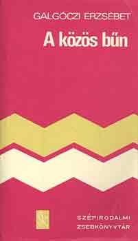 Galg�czi Erzs�bet - A k�z�s b�n