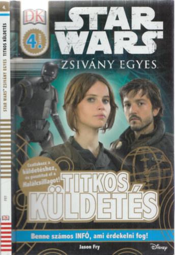 Jason Fry - Star Wars - Zsivny Egyes - Titkos kldets