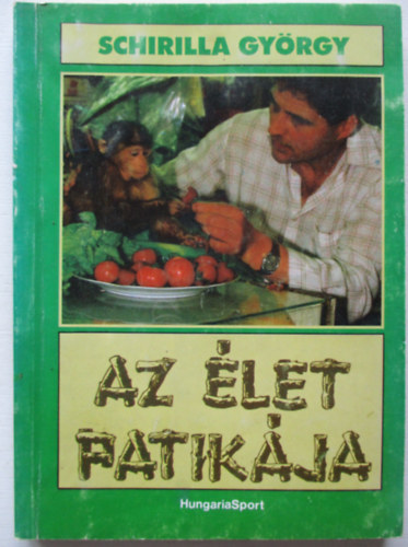 Schirilla Gyrgy - Az let patikja