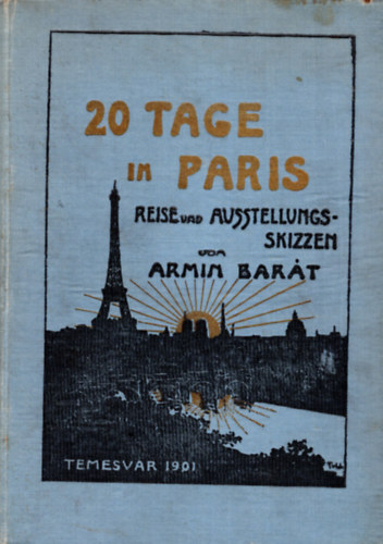 Bart rmin  (ford.) - 20 Tage in Paris (20 nap Prizsban) (1901)