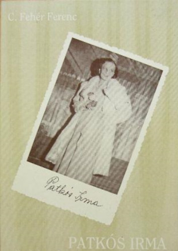 C. Feh�r Ferenc - Patk�s Irma