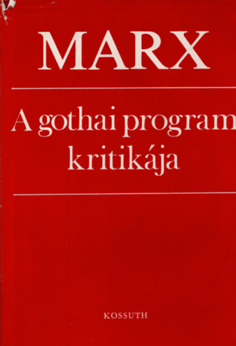 Marx - A gothai program kritikja