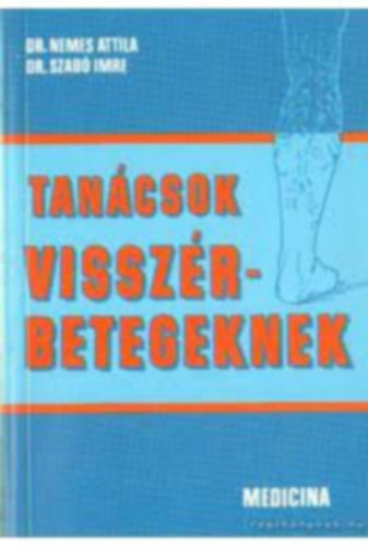 Dr. Nemes A.-Dr. Szab� I. - Tan�csok vissz�rbetegeknek