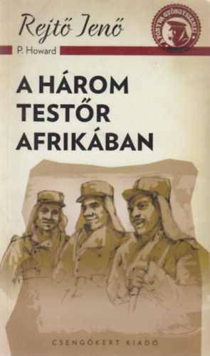 Rejt� Jen�  (P. Howard) - A h�rom test�r Afrik�ban