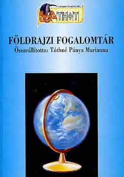 Tthn Pnya Marianna - Fldrajzi fogalomtr