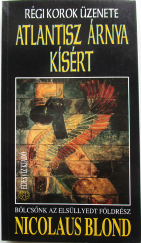 Nicolaus Blond - Atlantisz �rnya k�s�rt