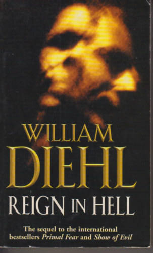 William Diehl - Reign in hell
