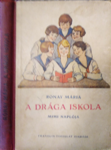 Rnay Mria - A drga iskola (Mimi naplja)