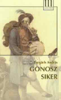 Forg�ch Andr�s - Gonosz siker