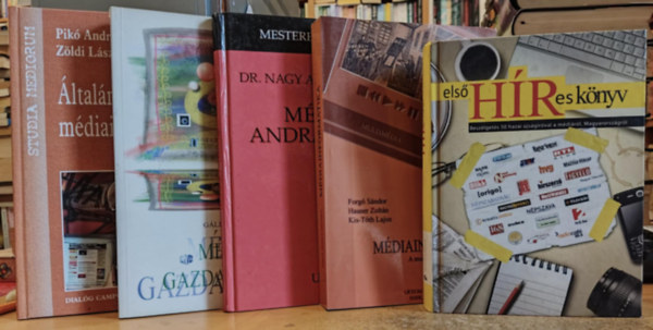 Szabados Krisztián, Dr. Nagy Andor József, Forgó Sándor, Hauser Zoltán, Kis-Tóth Lajos, Gálik Mihály, Pikó András, Wisinger István, Zöldi László Somogyi Zoltán - 5 db média: Első HÍRes könyv; Médiaandragógia; Médiainformatika; Általános médiaismeret; Médiagazdaságtan