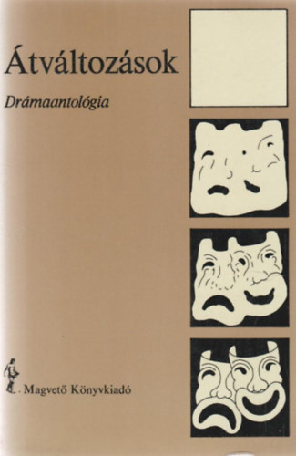 tvltozsok (drmaantolgia)