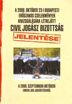 A Civil Jogsz Bizottsg jelentse