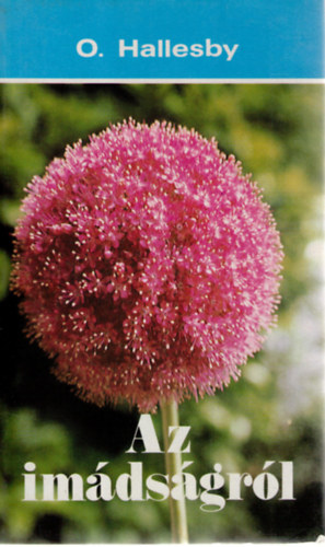 Olaf Hallesby - Az imdsgrl
