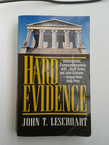 John T. Lescroart - Hard evidence