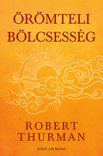 Robert Thurman - �r�mteli b�lcsess�g