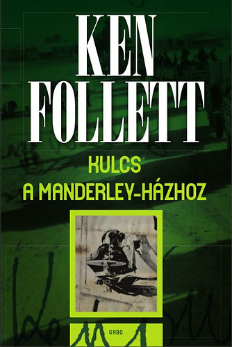 Ken Follett - Kulcs a Manderley-hzhoz