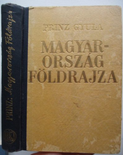 Prinz Gyula - Magyarorszg fldrajza