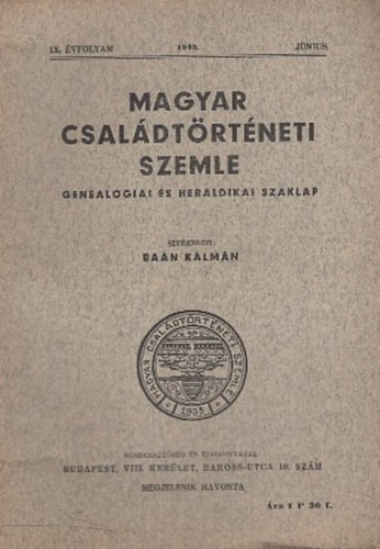 Ba�n K�lm�n  (szerk.) - Magyar csal�dt�rt�neti szemle (IX. �vf. 1943. j�nius)