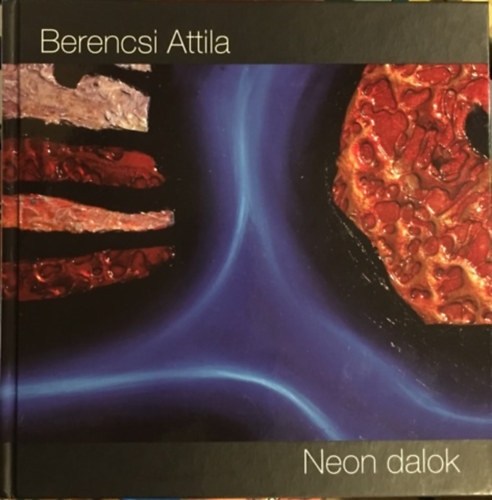 Berencsi Attila - Neon dalok - CD nlkl