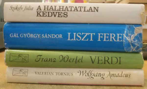 Gál György Sándor:, Valerian Tornius, Székely Júlia Franz Werfel - 4 db zenetörténet: A halhatatlan kedves + Liszt Ferenc életének regénye + Verdi + Wolfgang Amadeus
