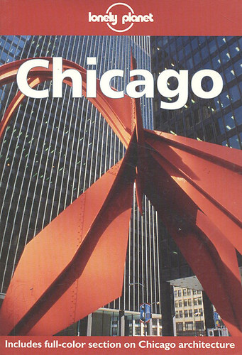 Ryan  Ver Berkmoes - Chicago (Lonely Planet)